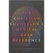 The Christian Counselor's Medical Desk Reference, 2nd Edition: 2nd Edition