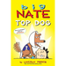 Big Nate: Top Dog: Two Books in One