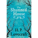The Shunned House (Fantasy and Horror Classics); With a Dedication by George Henry Weiss