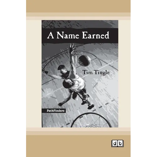 A Name Earned [Dyslexia Friendly Edition]