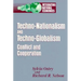 Techno-Nationalism and Techno-Globalism: Conflict and Cooperation