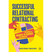 Successful Relational Contracting: Preparing for Business-To-Business Collaboration