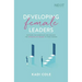 Developing Female Leaders: Navigate the Minefields and Release the Potential of Women in Your Church