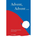 Advent, Advent: Weihnachtsgeschichten