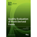 Quality Evaluation of Plant-Derived Foods
