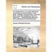 An Introduction To, or a Short Discourse Concerning, Universal History. in Two Parts. Faithfully Compared With, and Done (with Some Little Alterations