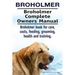 Broholmer. Broholmer Complete Owners Manual. Broholmer book for care, costs, feeding, grooming, health and training.