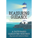 Reassuring Guidance: A Faith-Based Caregiving Resource