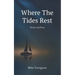 Where the Tides Rest