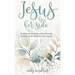 Jesus By Her Side: Finding the Nearness of God Through the Eyes of Women in the Gospels