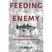 Feeding the Enemy: Soviet Women in Nazi Labor Camps in Norway