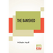 The Banished: A Swabian Historical Tale, Edited By James Morier, Esq. (Complete Edition Of Three Volumes, Vol. I. - III.)