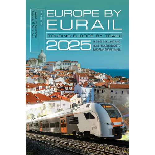 Europe by Eurail 2025: Touring Europe by Train