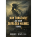 Lady Dragonfly and Other Sherlock Holmes Stories