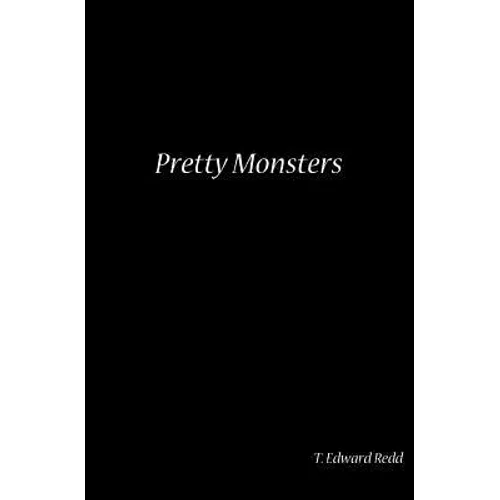 Pretty Monsters