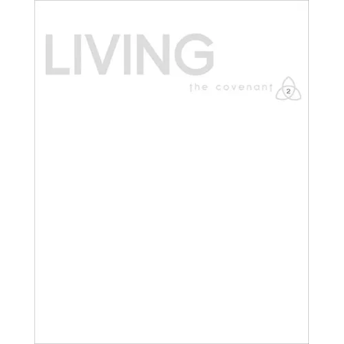 Covenant Bible Study: Living Participant Guide
