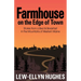 Farmhouse on the Edge of Town: Stories from a B&b in the Mountains of Western Maine