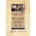 Look Both Ways Before Breaking the Law: A Rowdy Memoir