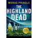The Highland Dead: A Totally Gripping Scottish Crime Thriller