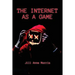 The Internet as a Game