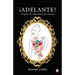 ¡Adelante!: El plan de Dios para mi cuerpo
