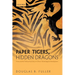 Paper Tigers, Hidden Dragons: Firms and the Political Economy of China's Technological Development