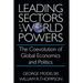 Leading Sectors and World Powers: The Coevolution of Global Economics and Politics