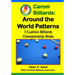Carom Billiards: Around the World Patterns: 3-Cushion Billiards Championship Shots