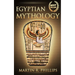 Egyptian Mythology: Discover the Ancient Secrets of Egyptian Mythology