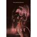Mist