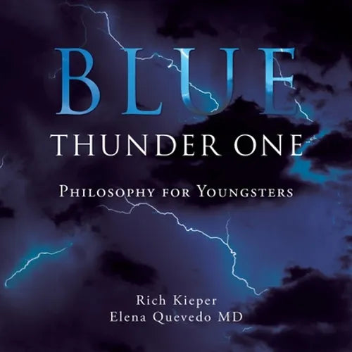 Blue Thunder One: Philosophy for Youngsters