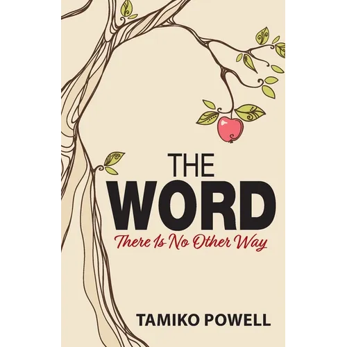 The Word: There Is No Other Way