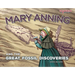 Mary Anning and the Great Fossil Discoveries