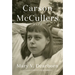 Carson McCullers: A Life