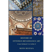 History of Ottoman Renaissance Art: From Mehmed I to Selim II (Revised Edition): Revised Edition