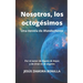 Nosotros, los octogésimos: Una novela de Mundochenta