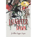 Laughter at Dawn