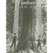 Timber: Toil and Trouble in the Big Woods