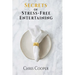 Secrets of Stress-Free Entertaining