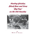 Hunting Grizzlys, Black Bear and Lions "Big-Time" on the Old Ranches