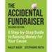 The Accidental Fundraiser