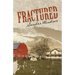 Fractured