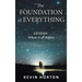 The Foundation of Everything: Genesis