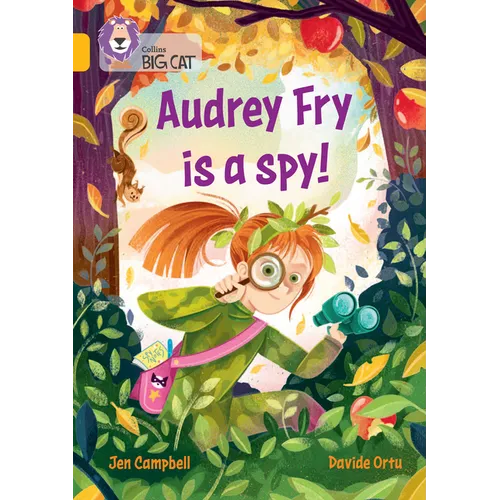 Audrey Fry Is a Spy!: Band 09/Gold