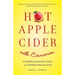 Hot Apple Cider with Cinnamon: Stories of Finding Love in Unexpected Places