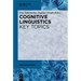 Cognitive Linguistics - Key Topics