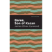 Baree, Son of Kazan: A Child of the Forest