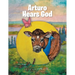 Arturo Hears God