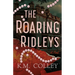 The Roaring Ridleys