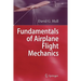 Fundamentals of Airplane Flight Mechanics